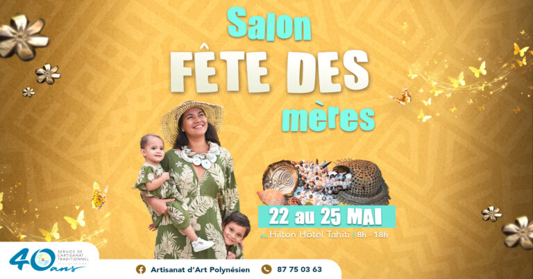 Lire la suite à propos de l’article Salon de la Fête des Mères 2025 : Un hommage à l’artisanat polynésien